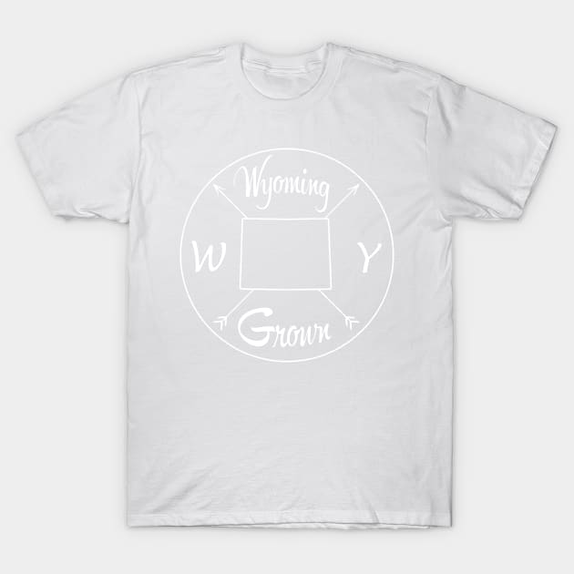 Wyoming Grown WY T-Shirt by mindofstate